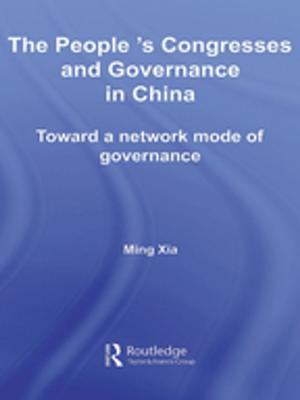 Cover of the book The People's Congresses and Governance in China by 