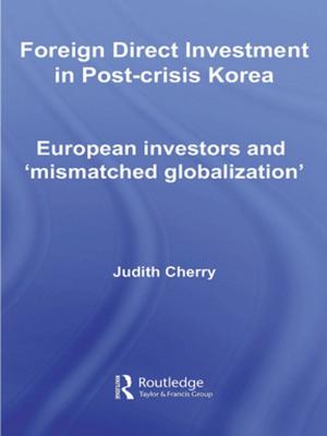 Cover of the book Foreign Direct Investment in Post-Crisis Korea by Arpad Szakolczai