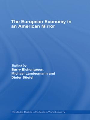 Cover of the book The European Economy in an American Mirror by Brian J Jones