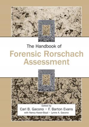 Cover of the book The Handbook of Forensic Rorschach Assessment by Serap Gur