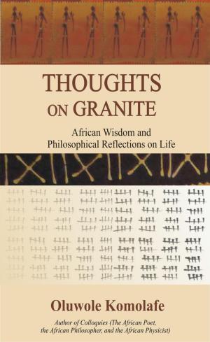 Cover of the book Thoughts on Granite by Albert Schweitzer