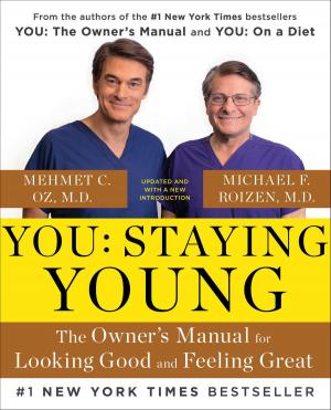 Cover of the book You: Staying Young by Erin Hart