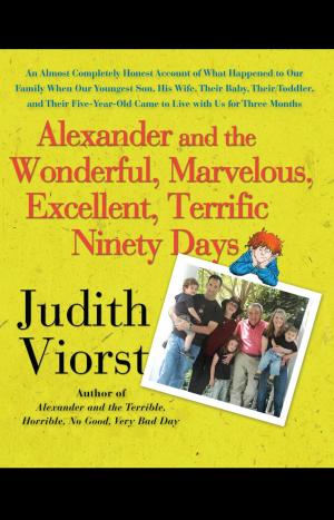 Book cover of Alexander and the Wonderful, Marvelous, Excellent, Terrific Ninety Days