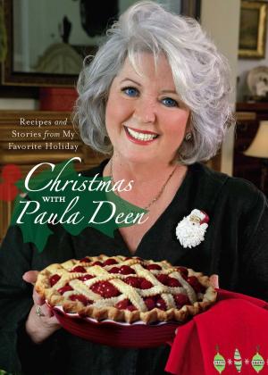 Cover of the book Christmas with Paula Deen by Lisa Stiepock