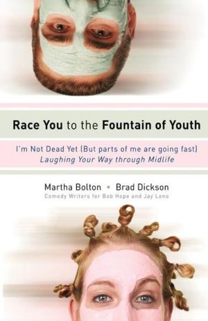 Cover of the book Race You to the Fountain of Youth by Gene Getz