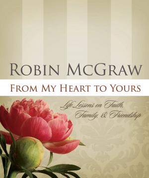 Cover of the book From My Heart to Yours by Vivian May Edwards