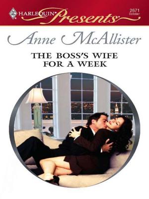 Cover of the book The Boss's Wife for a Week by Vicki Essex