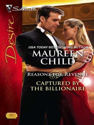Cover of the book Captured by the Billionaire by Julia Kent