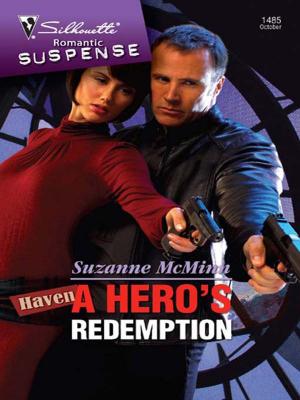 Cover of the book A Hero's Redemption by Christine Rimmer