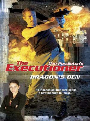 Cover of the book Dragon's Den by Don Pendleton