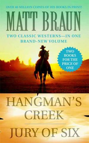 Cover of the book Hangman's Creek / Jury of Six by Alan Axelrod
