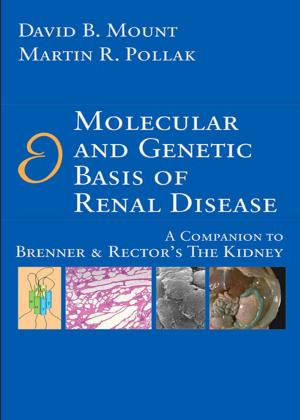 Cover of Molecular and Genetic Basis of Renal Disease E-Book