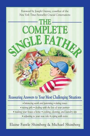 Cover of the book The Complete Single Father by Tanner Christensen