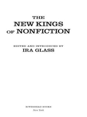 Cover of the book The New Kings of Nonfiction by Meg Wolitzer