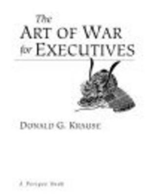 Cover of the book The Art of War for Executives by 魯爾夫．杜伯里(Rolf Dobelli)