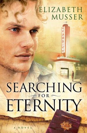 Cover of the book Searching for Eternity by Emily P. Freeman