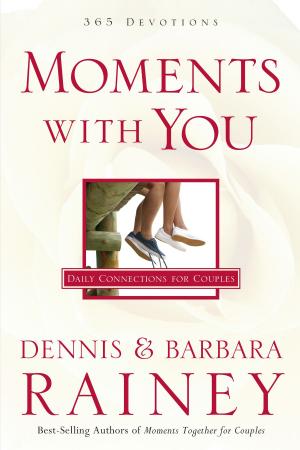 Cover of the book Moments with You by Janette Oke