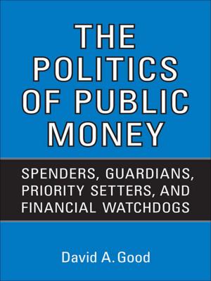 Cover of the book Politics of  Public Money by Rachel Bromwich, John Leyerle