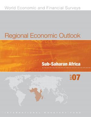 Cover of the book Regional Economic Outlook: Sub-Saharan African (October 2007) by William Mr. Alexander, John Mr. Cady, Jesus Gonzalez-Garcia