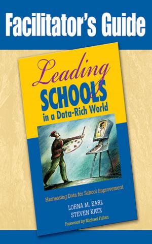 Book cover of Facilitator's Guide to Leading Schools in a Data-Rich World