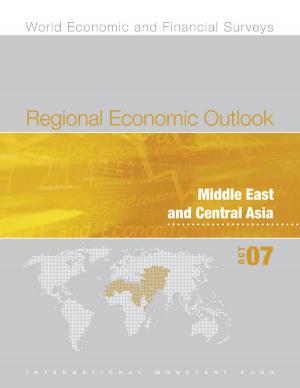 Cover of the book Regional Economic Outlook: Middle East and Central Asia (October 2007) by Omotunde Mr. Johnson, Jean-Marc Mr. Destresse, Nicholas Mr. Roberts, Mark Mr. Swinburne, Tonny Mr. Lybek, Richard Mr. Abrams