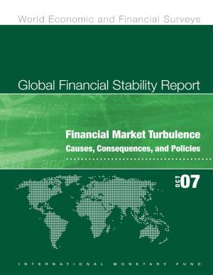 Cover of the book Global Financial Stability Report, October 2007 by International Monetary Fund. Middle East and Central Asia Dept.