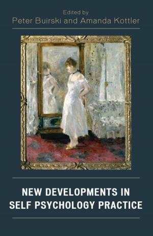 Cover of the book New Developments in Self Psychology Practice by Andrea Celenza