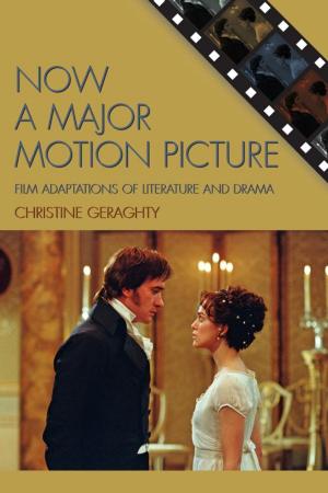 Cover of the book Now a Major Motion Picture by Evonne E. Rogers