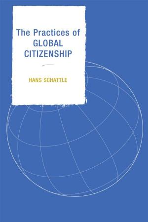bigCover of the book The Practices of Global Citizenship by 