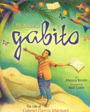 Cover of the book My Name is Gabito (English) by Elizabeth Rusch