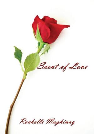 Cover of the book Scent of Love by P.S.J. (Peet) Schutte