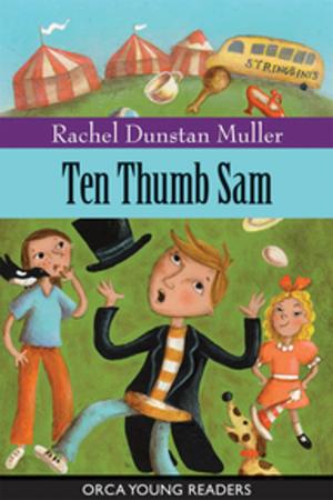 Cover of the book Ten Thumb Sam by Richard Van Camp