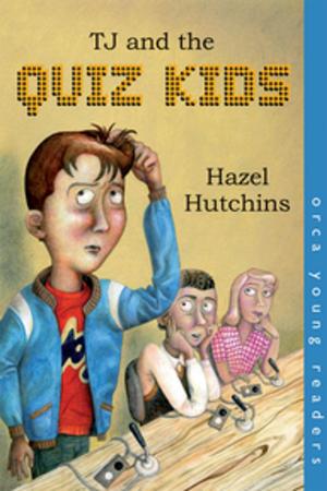 Cover of the book TJ and the Quiz Kids by Campbell Melodie