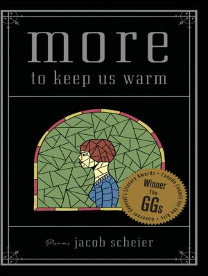 Cover of the book More To Keep Us Warm by Mark Coakley