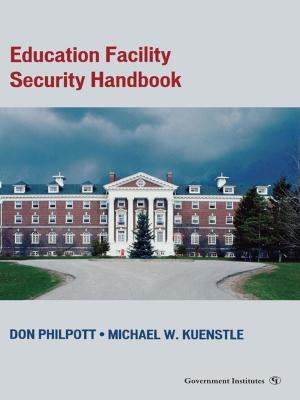 Cover of the book Education Facility Security Handbook by Blank Rome, Kelley Drye Warren