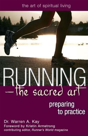 Cover of the book RunningThe Sacred Art: Preparing to Practice by Marcia Z. Nelson