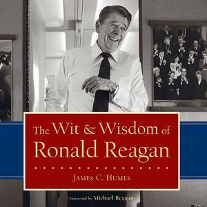 Cover of the book The Wit & Wisdom of Ronald Reagan by Erick Erickson, Bill Blankschaen