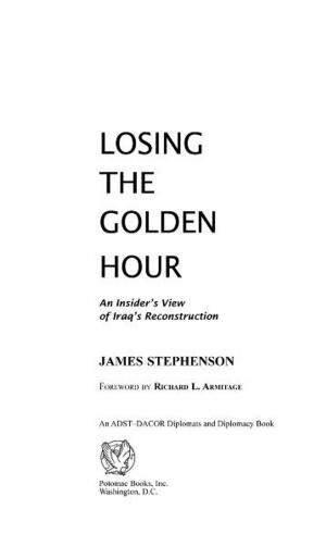 Cover of Losing the Golden Hour: An Insider's View of Iraq's Reconstruction