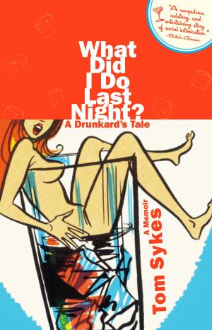Book cover of What Did I Do Last Night?
