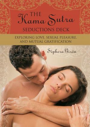 Cover of the book Kama Sutra Seductions Deck by Cynthia W Gentry, Dana Fredsti