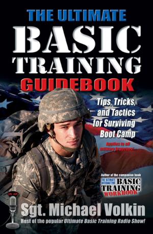 Cover of the book The Ultimate Basic Training Guidebook by Stephen Davis