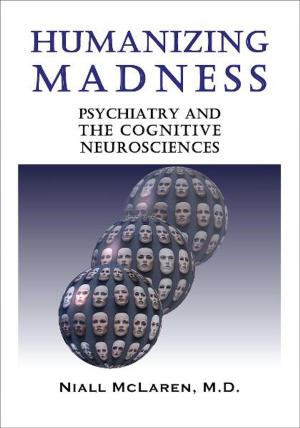 Cover of the book Humanizing Madness by Robin Marvel