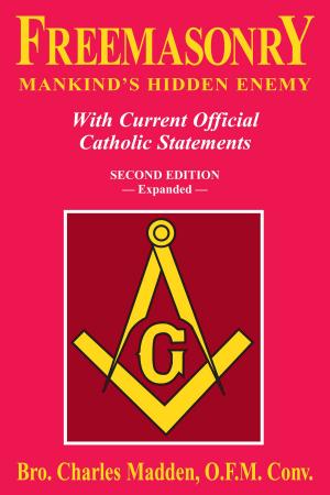 Cover of the book Freemasonry Mankind’s Hidden Enemy by Rev. Fr. Paul O'Sullivan O.P.