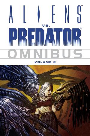 Cover of the book Aliens vs. Predator Omnibus Volume 2 by Various