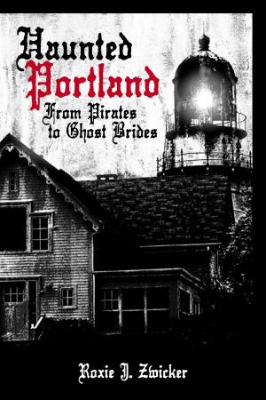 Cover of the book Haunted Portland by Ann Pratt Houpt