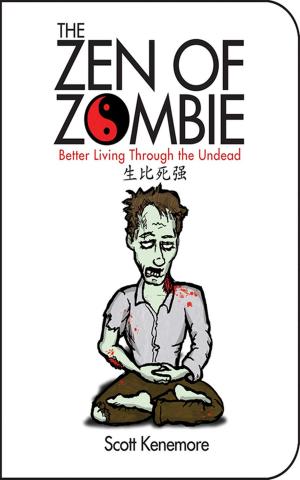 Cover of the book The Zen of Zombie by Ingrid Holmberg, Pelle Holmberg