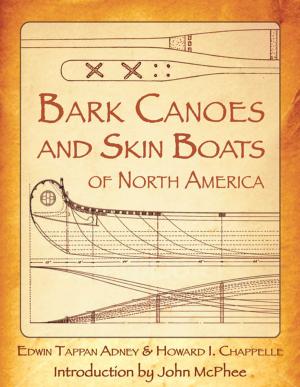 Cover of the book Bark Canoes and Skin Boats of North America by Rick Wolff
