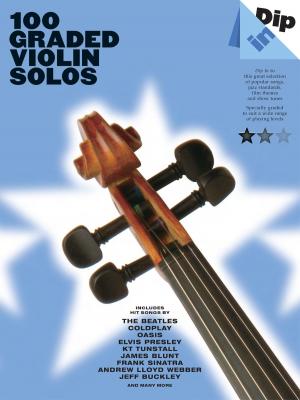 Book cover of Dip In: 100 Graded Violin Solos