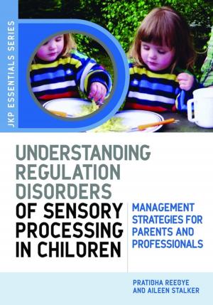 Book cover of Understanding Regulation Disorders of Sensory Processing in Children
