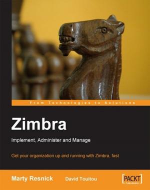 Book cover of Zimbra: Implement, Administer and Manage